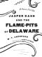 [Pals in Peril 03] • Jasper Dash and the Flame-Pits of Delaware